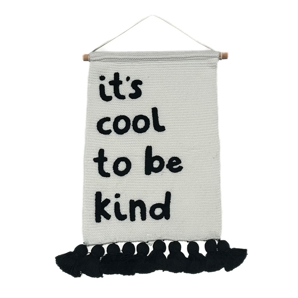 It’s Cool To Be Kind Pilowfort Black /White Knit Banner Wall Hanging Yarn Tassel